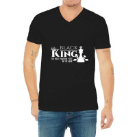 Black King The Most Powerful Piece In The Game History V-neck Tee | Artistshot