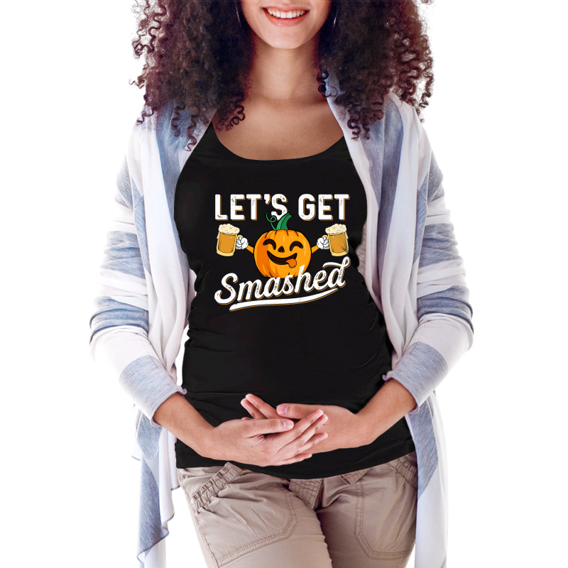 Drinking Pumpkin Lets Get Smashed Beer Lover Halloween Funny Long Slee Maternity Scoop Neck T-shirt by cipaehuwogi1 | Artistshot