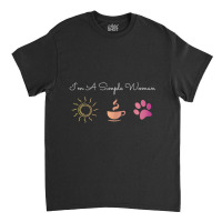 Womens I'm A Simple Woman Sunshine Coffee Paw Dog Cute Classic T-shirt | Artistshot