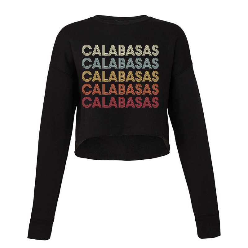 Calabasas California Calabasas Ca Retro Vintage Text Long Sleeve T Shi Cropped Sweater by cm-arts | Artistshot