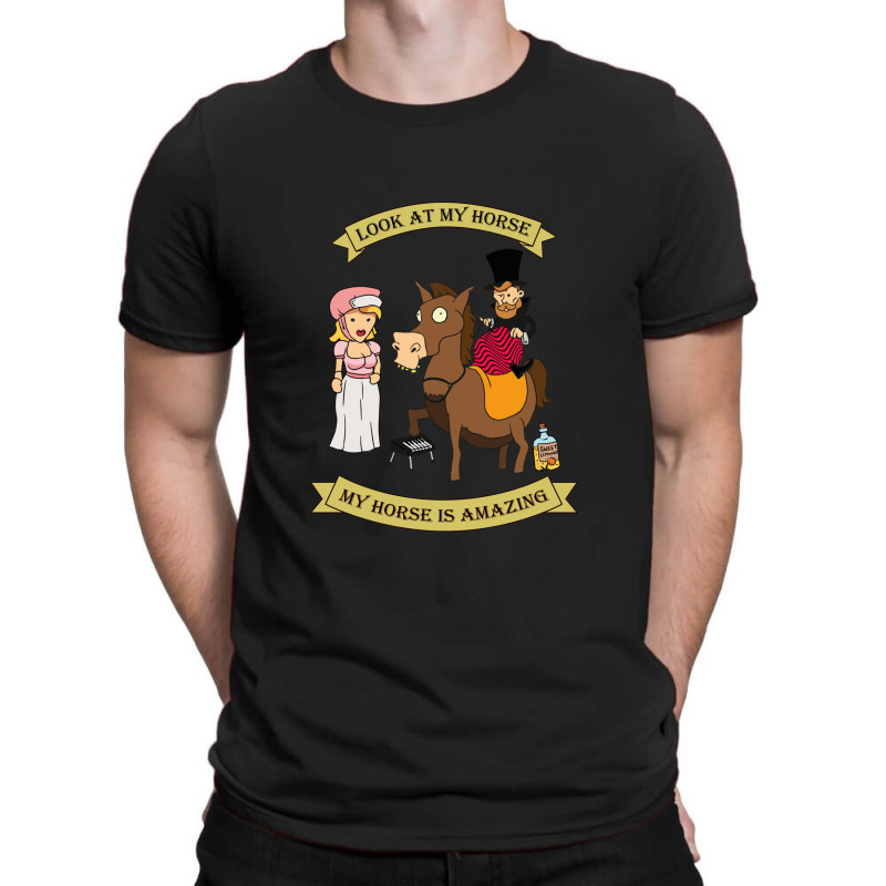 Look At My Horse .png T-shirt | Artistshot