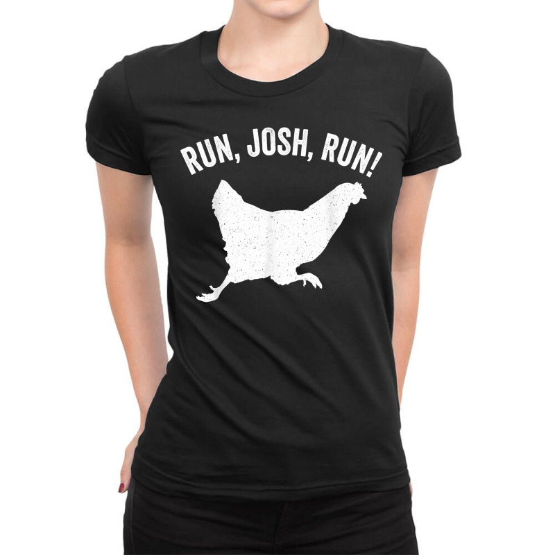 Josh Hawley Run Free Funny Josh Hawley Running Chicken T Shirt Ladies Fitted T-Shirt by cm-arts | Artistshot