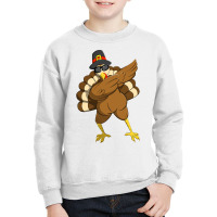 Dabbing Turkey Dabbing Thanksgiving Turkey Thanksgiving Day Youth Sweatshirt | Artistshot