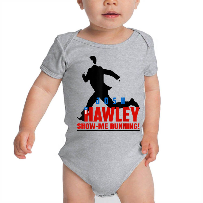 Josh Hawley Run Free Funny Josh Hawley Running T Shirt Baby Bodysuit by cm-arts | Artistshot