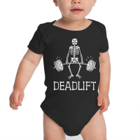 Deadlift Funny Halloween Skeleton Weight Lifting Workout Tank Top Baby Bodysuit | Artistshot