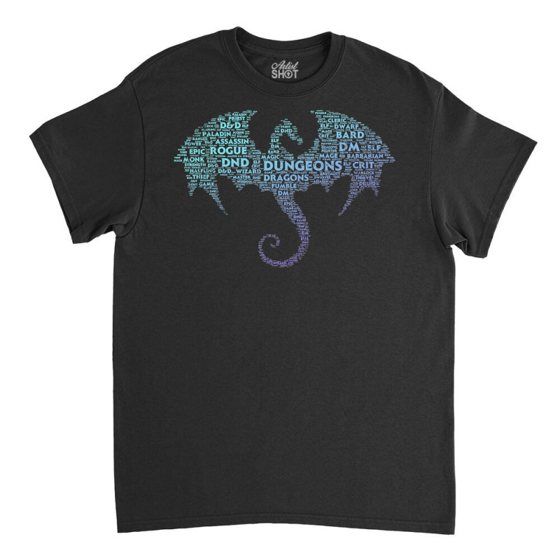 Dragon Word Art  Dungeon Crawler  Rpg Dm Gaming T Shirt Classic T-shirt by MleczynskiShae | Artistshot