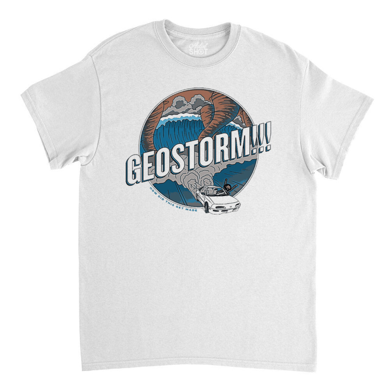 Geostorm Classic T-shirt | Artistshot