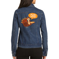 Funny Thanksgiving Turkey Day Pizza Instead Friendsgiving Ladies Denim Jacket | Artistshot