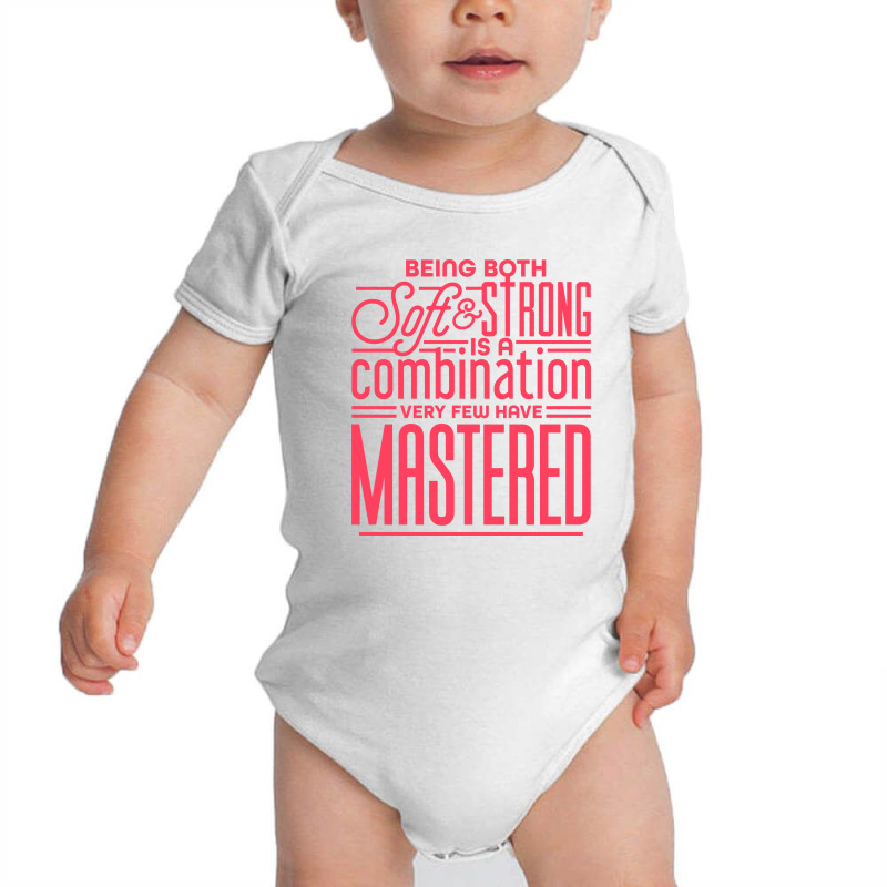 Soft And Strong (white Version) Baby Bodysuit | Artistshot