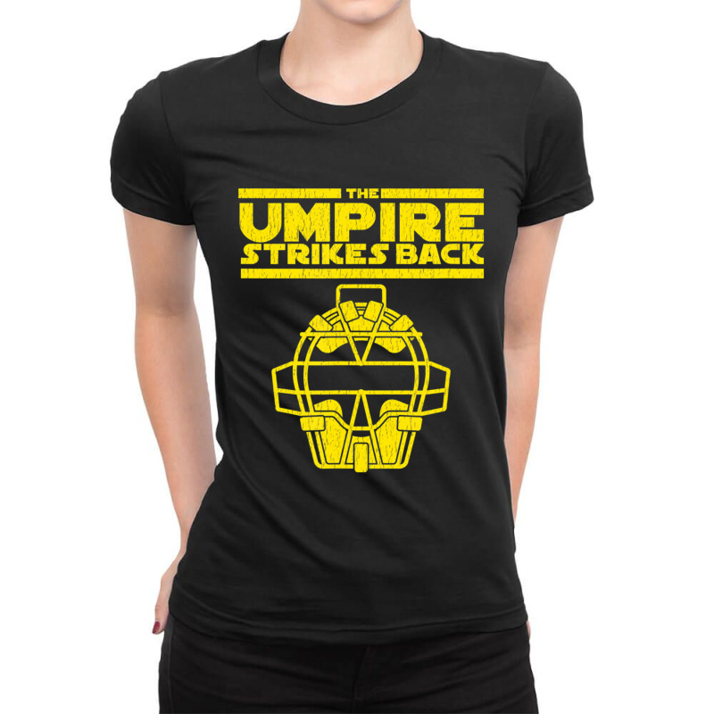 Mens The Umpire Strikes Back Baseball Ladies Fitted T-Shirt by Kemriban527 | Artistshot