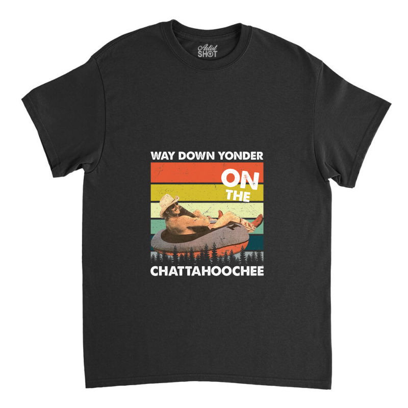 Vintage Way Down Yonder On The Chattahoochee Gift Men Women Classic T-shirt | Artistshot