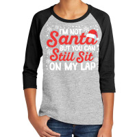 I'm Not Santa But You Can Still Sit On My Lap Christmas Pjs Pullover H Youth 3/4 Sleeve | Artistshot