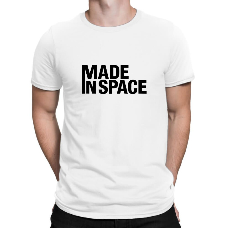 Made Inspace T-Shirt by cm-arts | Artistshot