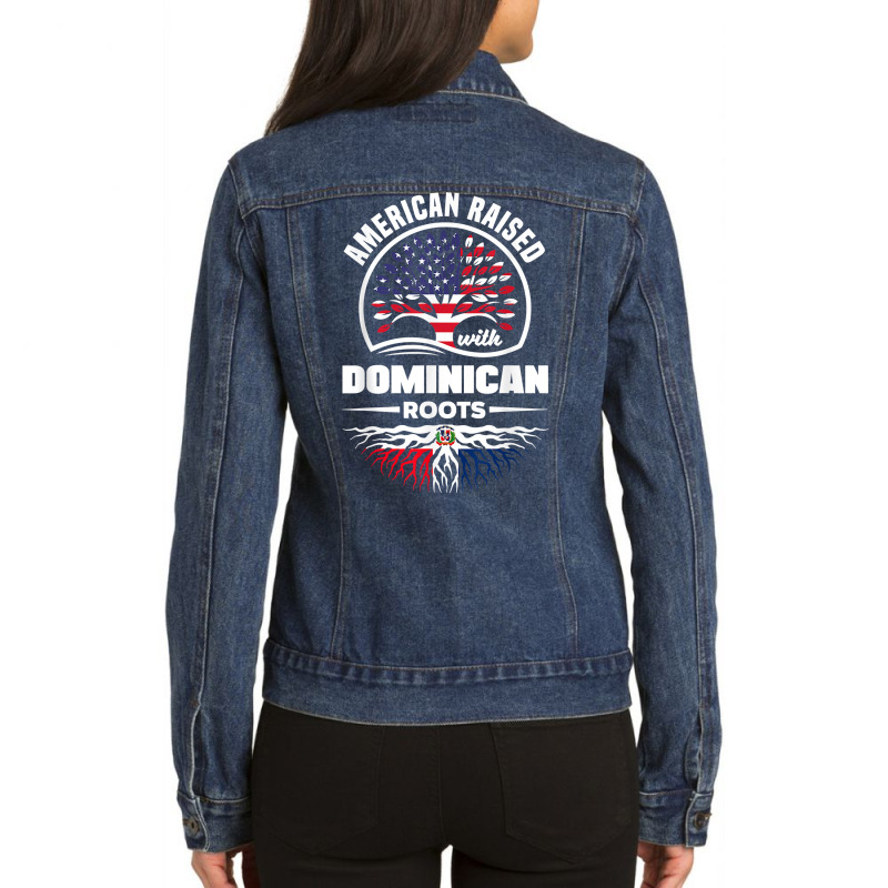 American With Dominican Roots Dominican Republic Dominican T Shirt Ladies Denim Jacket by cm-arts | Artistshot