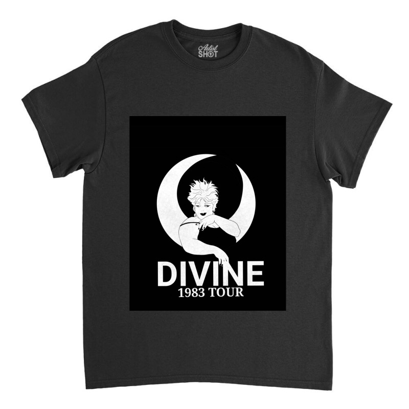 Divine Dragqueen John Waters Classic T-shirt by AngelinoGuron | Artistshot