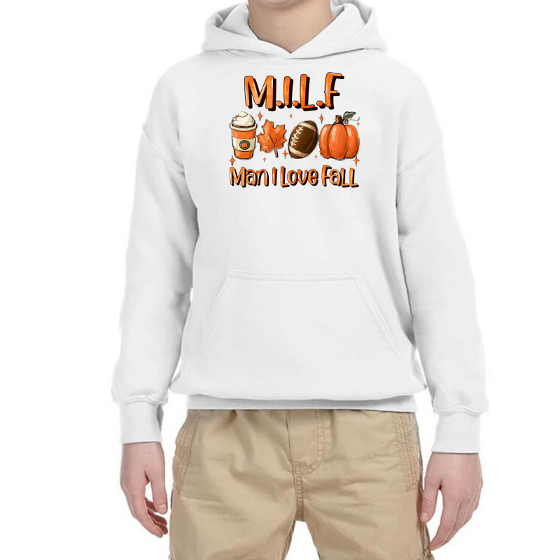 Milf Man I Love Fall Funny Woman Autumn Seasons Lover Pullover Hoodie Youth Hoodie by cm-arts | Artistshot