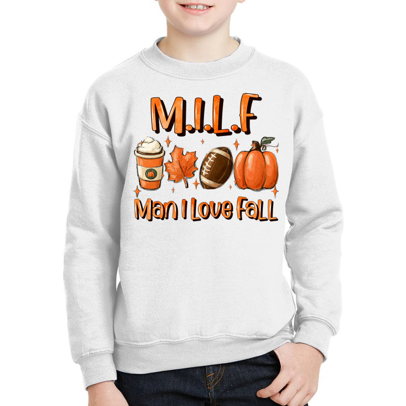 Milf Man I Love Fall Funny Woman Autumn Seasons Lover Pullover Hoodie Youth Sweatshirt by cm-arts | Artistshot