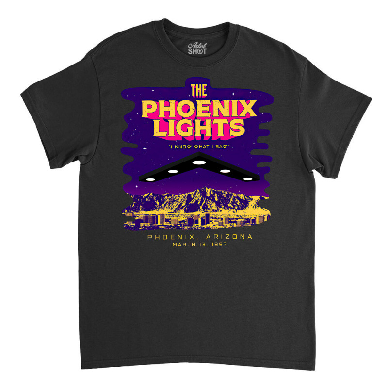 The Phoenix Lights, The Phoenix Lights Vintage, The Phoenix Lights Art Classic T-shirt | Artistshot