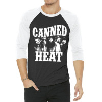 Canned Heat 3/4 Sleeve Shirt | Artistshot