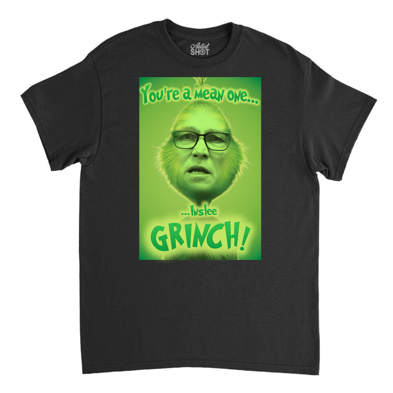 Inslee Grinch Classic T-shirt by atereabag | Artistshot