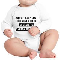 Medical Freedom No Mandates Anti Vaccination Gift T Shirt Long Sleeve Baby Bodysuit | Artistshot