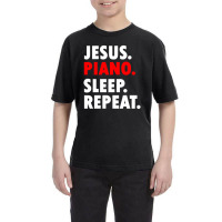 Jesus Piano Sleep Repeat Christian Music Youth Tee | Artistshot