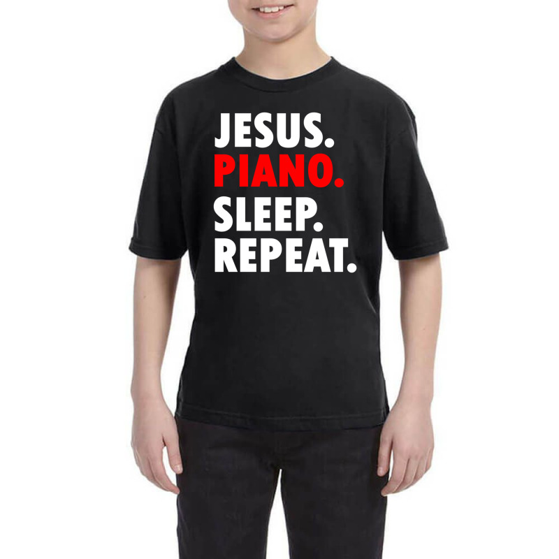 Jesus Piano Sleep Repeat Christian Music Youth Tee by thangdinhsinhelf | Artistshot