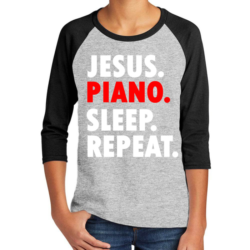 Jesus Piano Sleep Repeat Christian Music Youth 3/4 Sleeve by thangdinhsinhelf | Artistshot