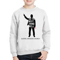 Pastor Pat Gospel Mission Church T Shirt Youth Sweatshirt | Artistshot