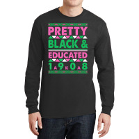 Pretty Black And Educated J15 Founder's Day Aka Women Long Sleeve Shirts | Artistshot