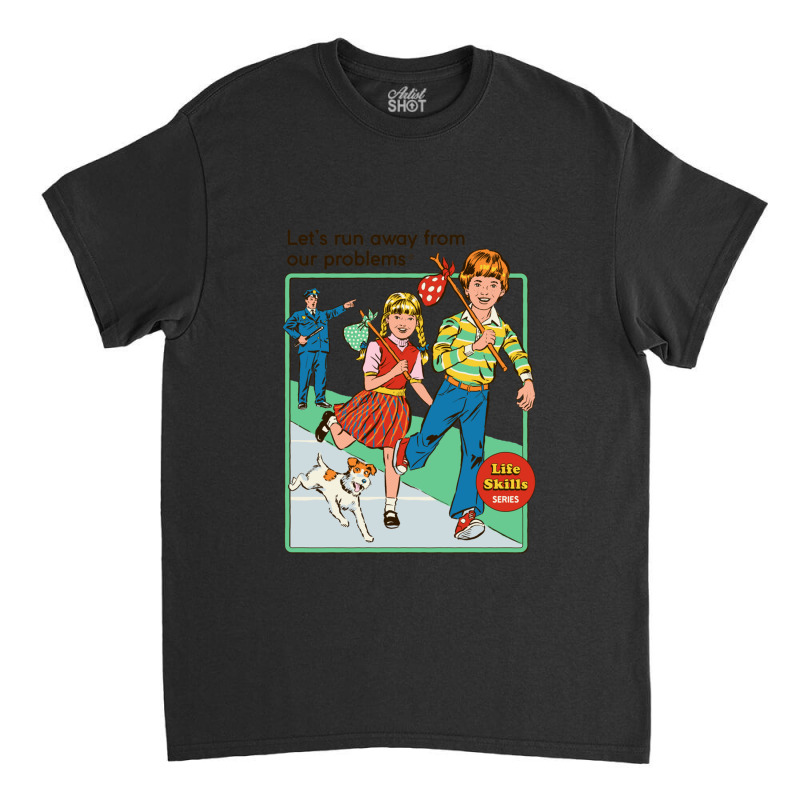 Let's Run Away Classic T-shirt by cm-arts | Artistshot