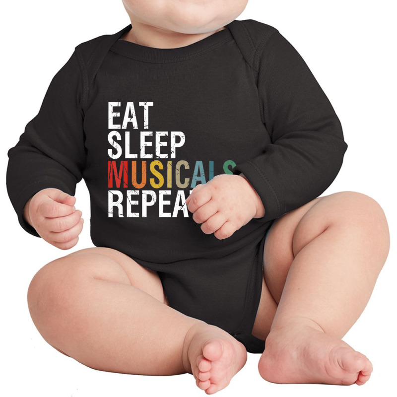 Eat Sleep Musicals Repeat Theatre Life Drama Theater Long Sleeve Baby Bodysuit by Kosdapen517 | Artistshot