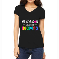 Mi Corazon Late En Dos Idiomas, Bilingual Spanish Teacher Women's V-neck T-shirt | Artistshot