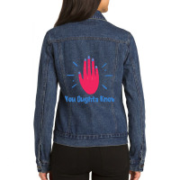 You Oughta Know Ladies Denim Jacket | Artistshot