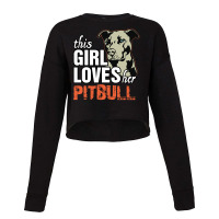 This Girl Loves Pitbull Cropped Sweater | Artistshot