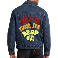 Timothy Leary Turn On Tune In Drop Out Men Denim Jacket | Artistshot