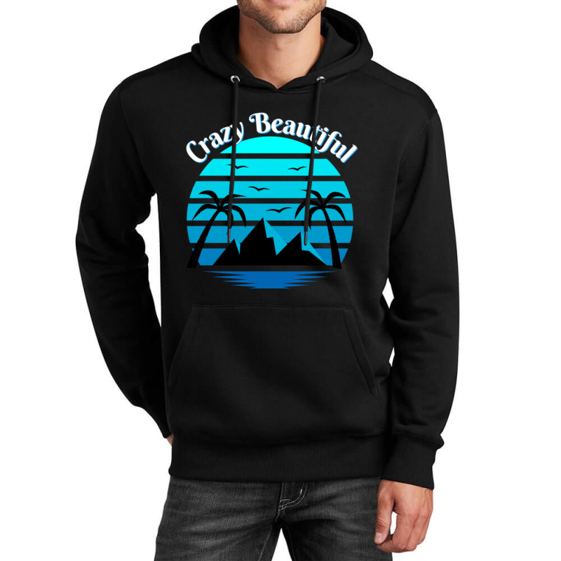 Crazy Beautiful Premium Unisex Hoodie by ERNIEHERNANDEZ | Artistshot