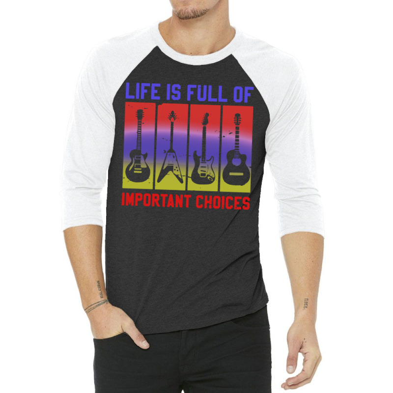 Life Is Full Of Important Choices 3/4 Sleeve Shirt by atereabag | Artistshot