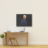 Biden Biggest Idiot Democrats Ever Nominated Landscape Canvas Print | Artistshot