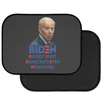 Biden Biggest Idiot Democrats Ever Nominated Rear Car Mat | Artistshot