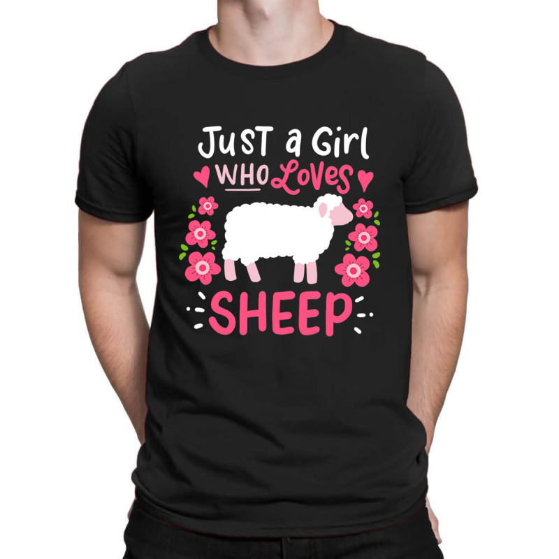 Sheep Just A Girl Who Loves Sheep Gift For Sheep Lovers T-shirt | Artistshot