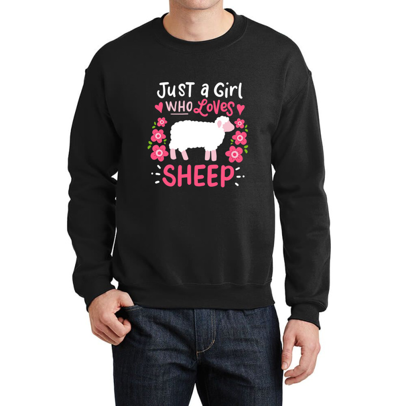 Sheep Just A Girl Who Loves Sheep Gift For Sheep Lovers Crewneck Sweatshirt | Artistshot