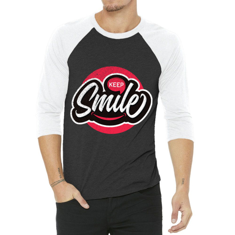 Keep Smile 3/4 Sleeve Shirt by Kanjolen689 | Artistshot