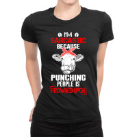 Cows I'm Sacastic Because Punching People Is Frowed Upon Ladies Fitted T-shirt | Artistshot