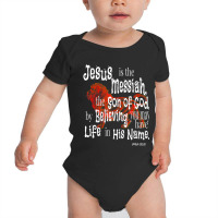 John 2031 Wild Vbs Jesus Is Messiah Baby Bodysuit | Artistshot