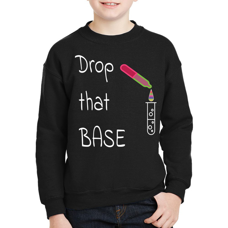 Drop That Base! Youth Sweatshirt | Artistshot