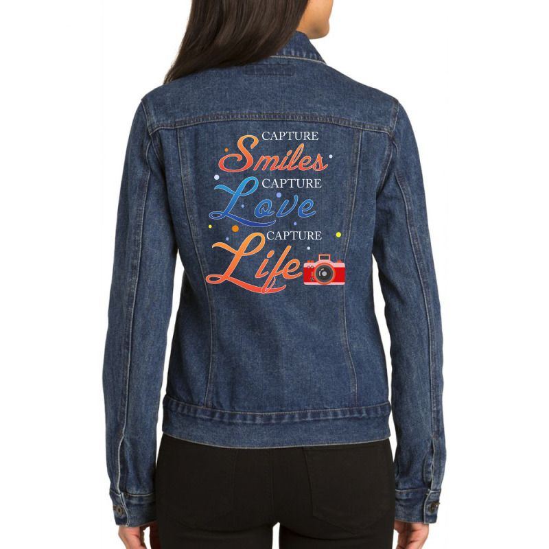 Capture Smiles  Capture  Love Capture  Life Photography Ladies Denim Jacket by hoainv | Artistshot