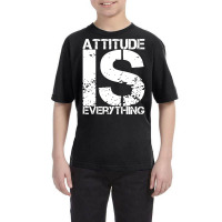 Attitude Is Everything - Inspirational Quote Gift - White Lettering - Youth Tee | Artistshot