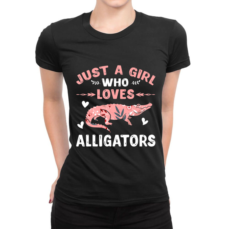 Just A Girl Who Loves Alligators Gift Alligator Lover Ladies Fitted T-Shirt by thangdinhsinhelf | Artistshot