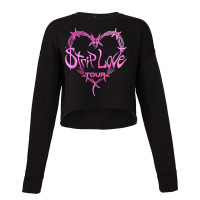 Strip Love Tour 2022 T Shirt Cropped Sweater | Artistshot